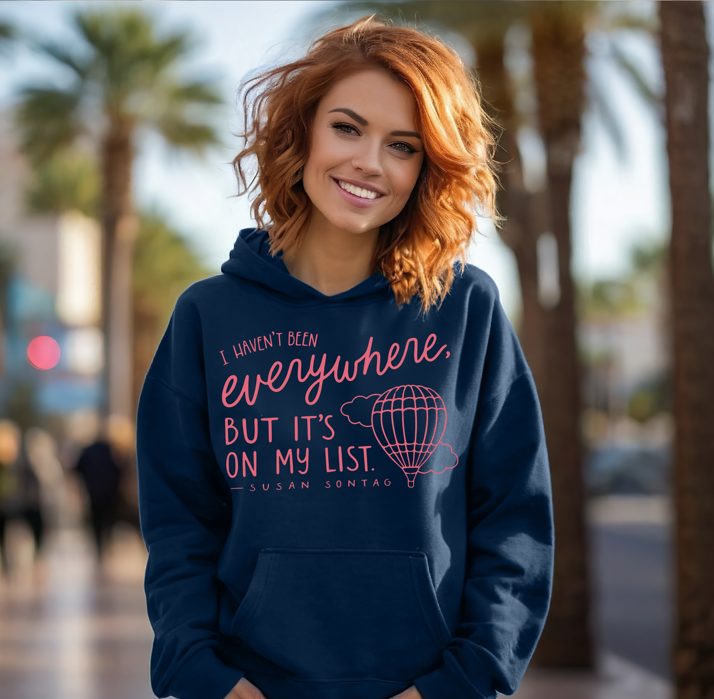 I Haven't Been Everywhere Shirt