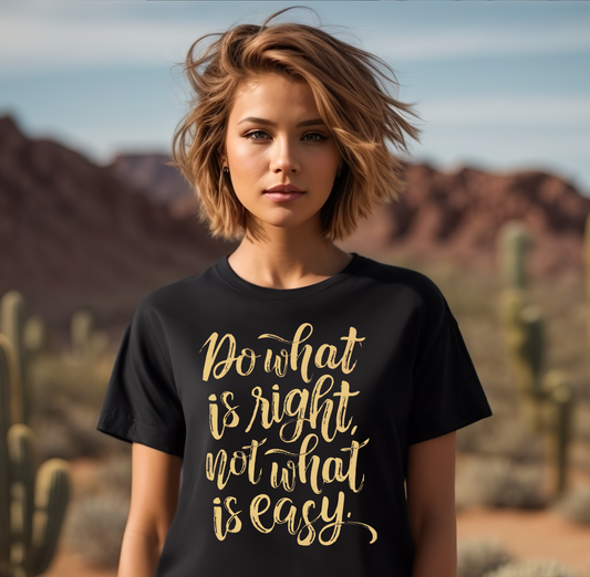 Do What is Right Shirt